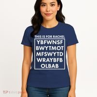 This Is For Rachel Voicemail Meme Women's T-Shirt thumb 4