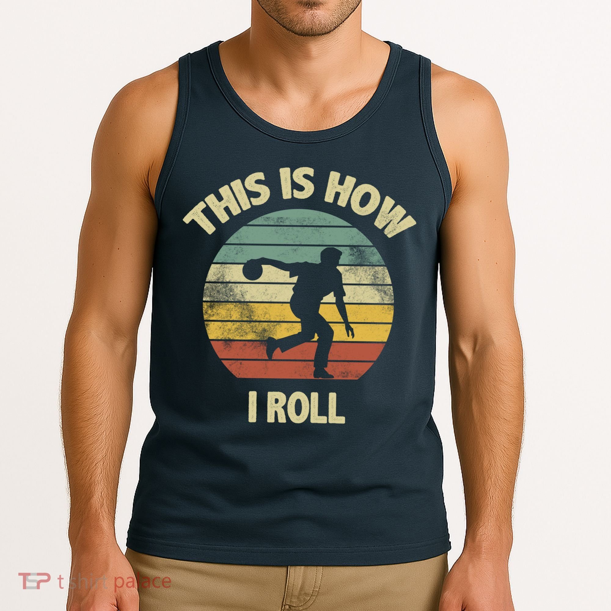 This Is How I Roll Bowling Tank Top