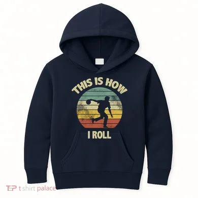 This Is How I Roll Bowling Kids Hoodie