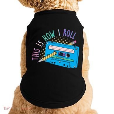 This is How I Roll Cassette Tape Retro 80s Doggie Tank
