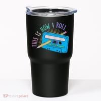 This is How I Roll Cassette Tape Retro 80s Tumbler thumb 0