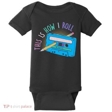 This is How I Roll Cassette Tape Retro 80s Baby Bodysuit