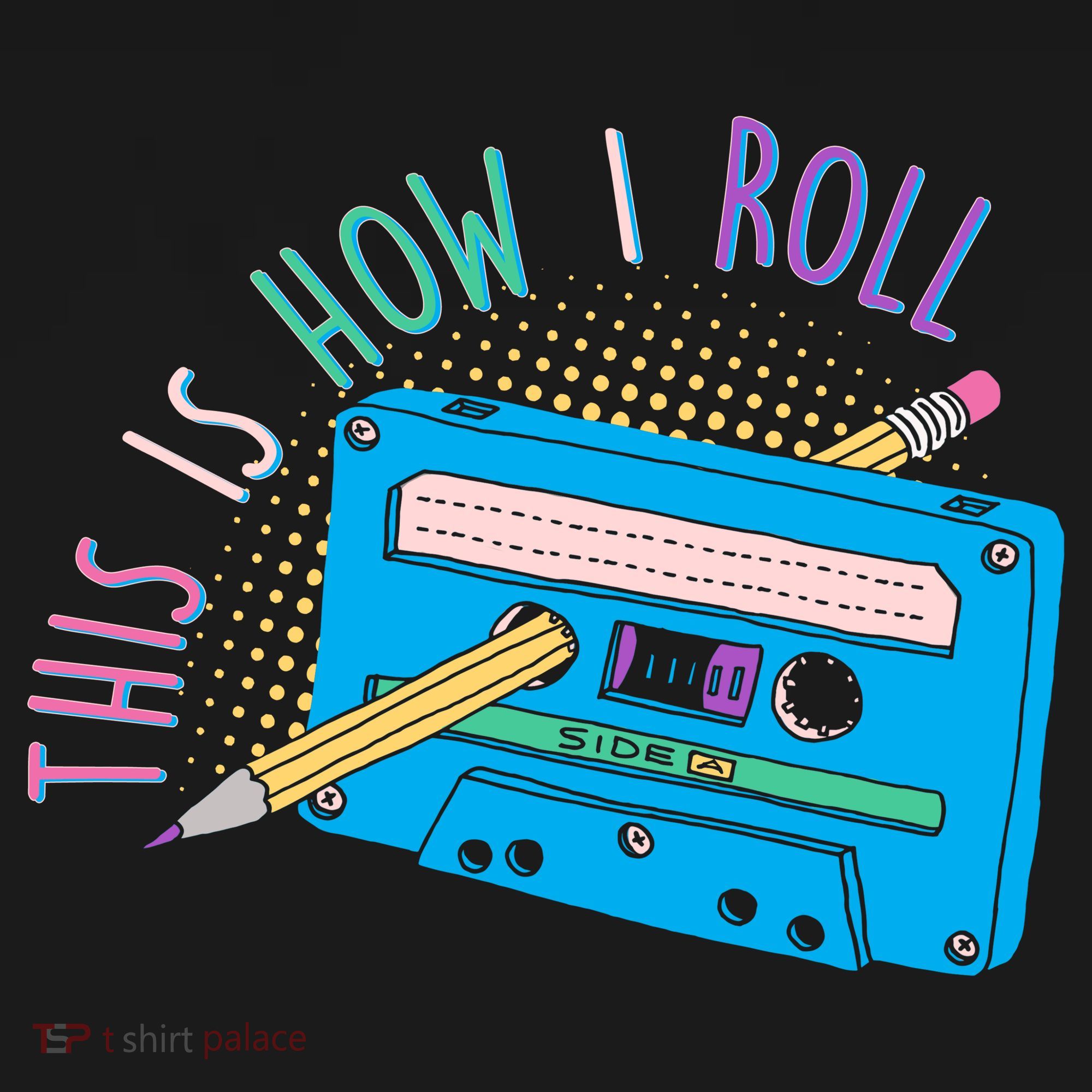 This is How I Roll Cassette Tape Retro 80s Tank Top