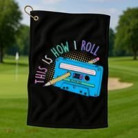 This is How I Roll Cassette Tape Retro 80s Golf Towel thumb 1