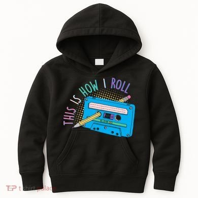 This is How I Roll Cassette Tape Retro 80s Kids Hoodie