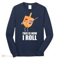 This is How I Roll Dreidel Dabbing Chanukah Long Sleeve Shirt thumb 0