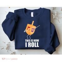 This is How I Roll Dreidel Dabbing Chanukah Sweatshirt thumb 2