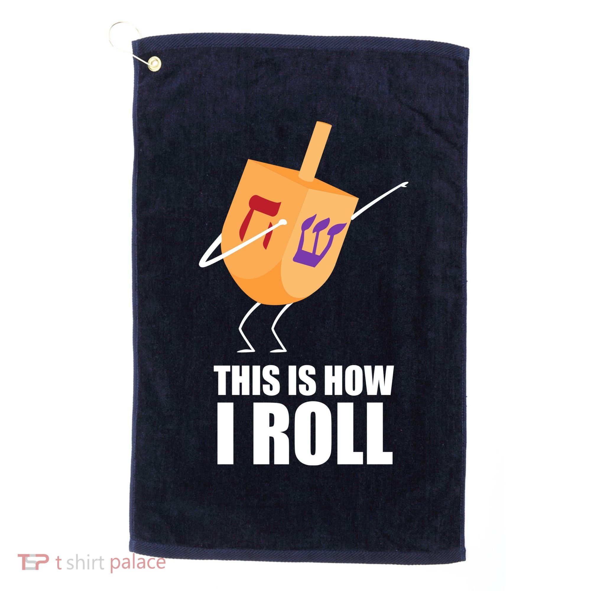 This is How I Roll Dreidel Dabbing Chanukah Golf Towel