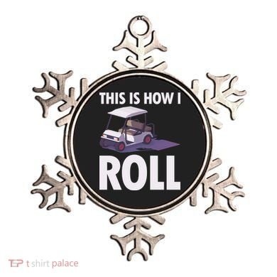 This Is How I Roll Golf Cart Ornament