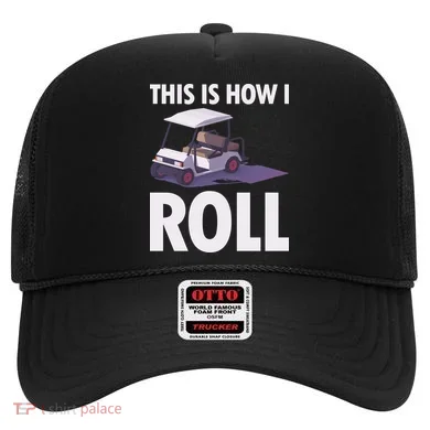 This Is How I Roll Golf Cart Hat
