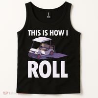 This Is How I Roll Golf Cart Tank Top thumb 2