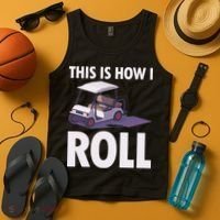 This Is How I Roll Golf Cart Tank Top thumb 4