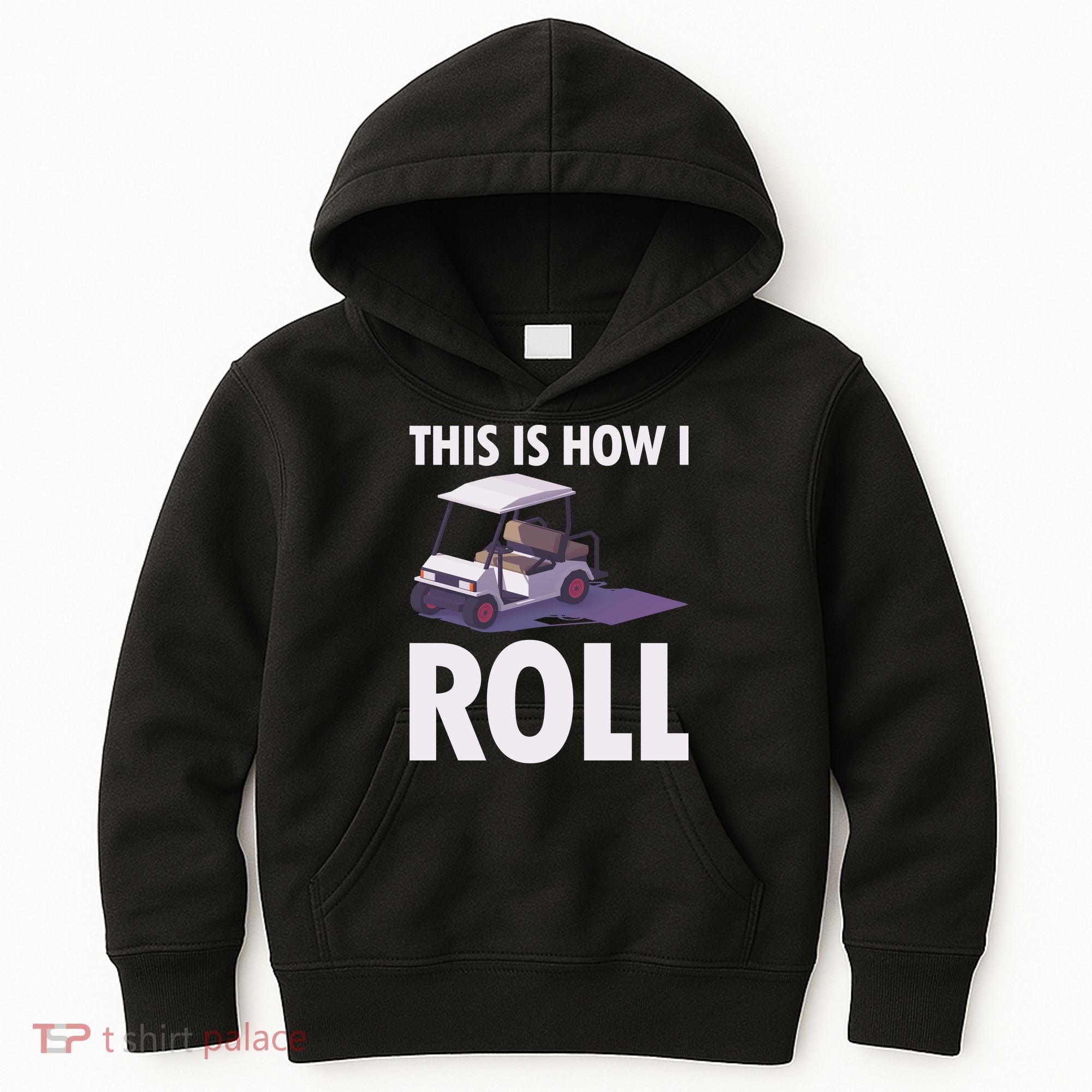 This Is How I Roll Golf Cart Kids Hoodie