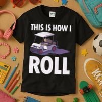 This Is How I Roll Golf Cart Kids T-Shirt thumb 3