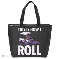 This Is How I Roll Golf Cart Tote Bag thumb 0
