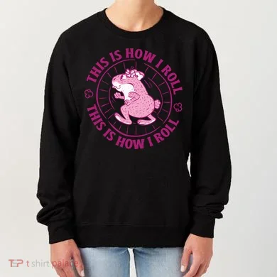 This Is How I Roll Hamster Women's Sweatshirt
