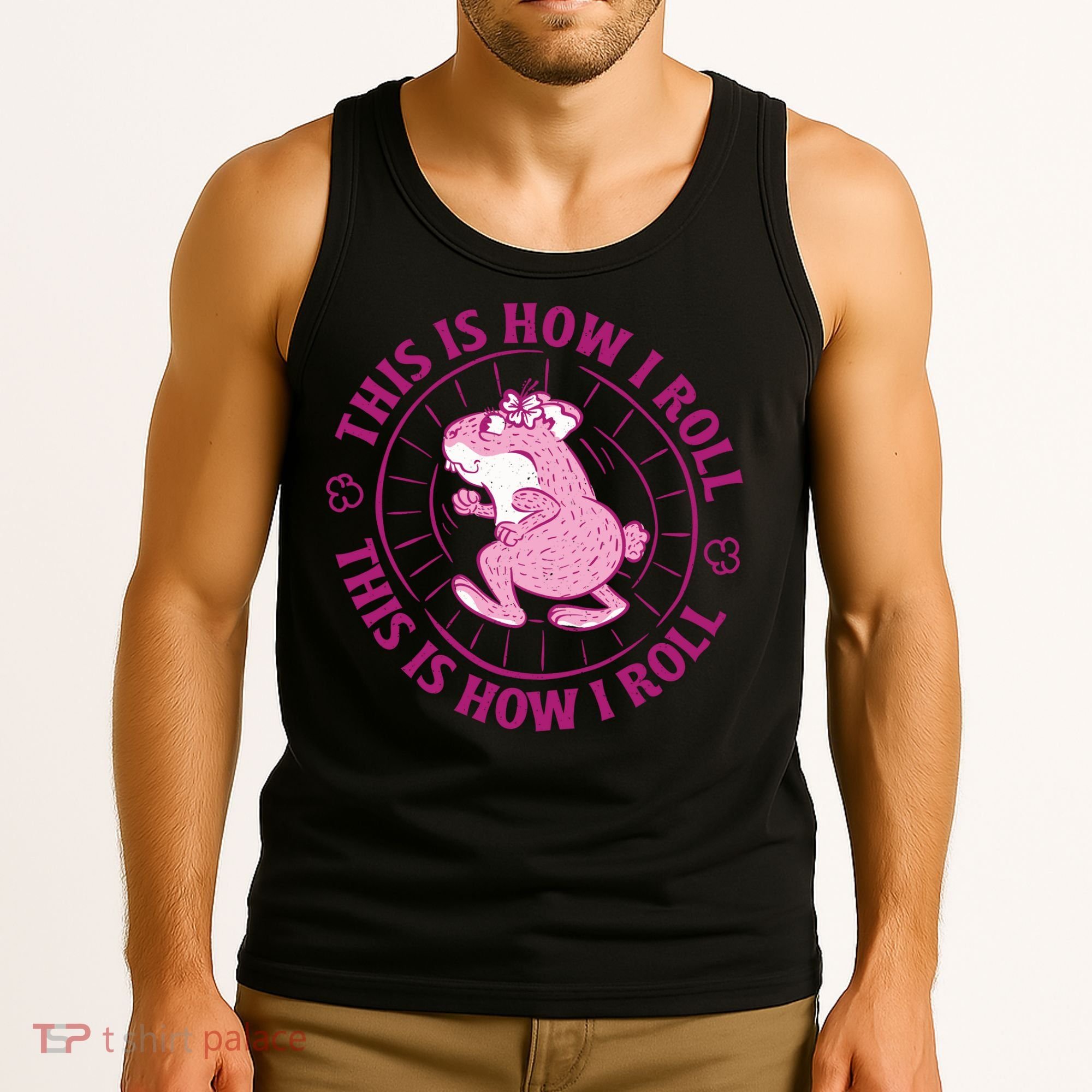 This Is How I Roll Hamster Tank Top