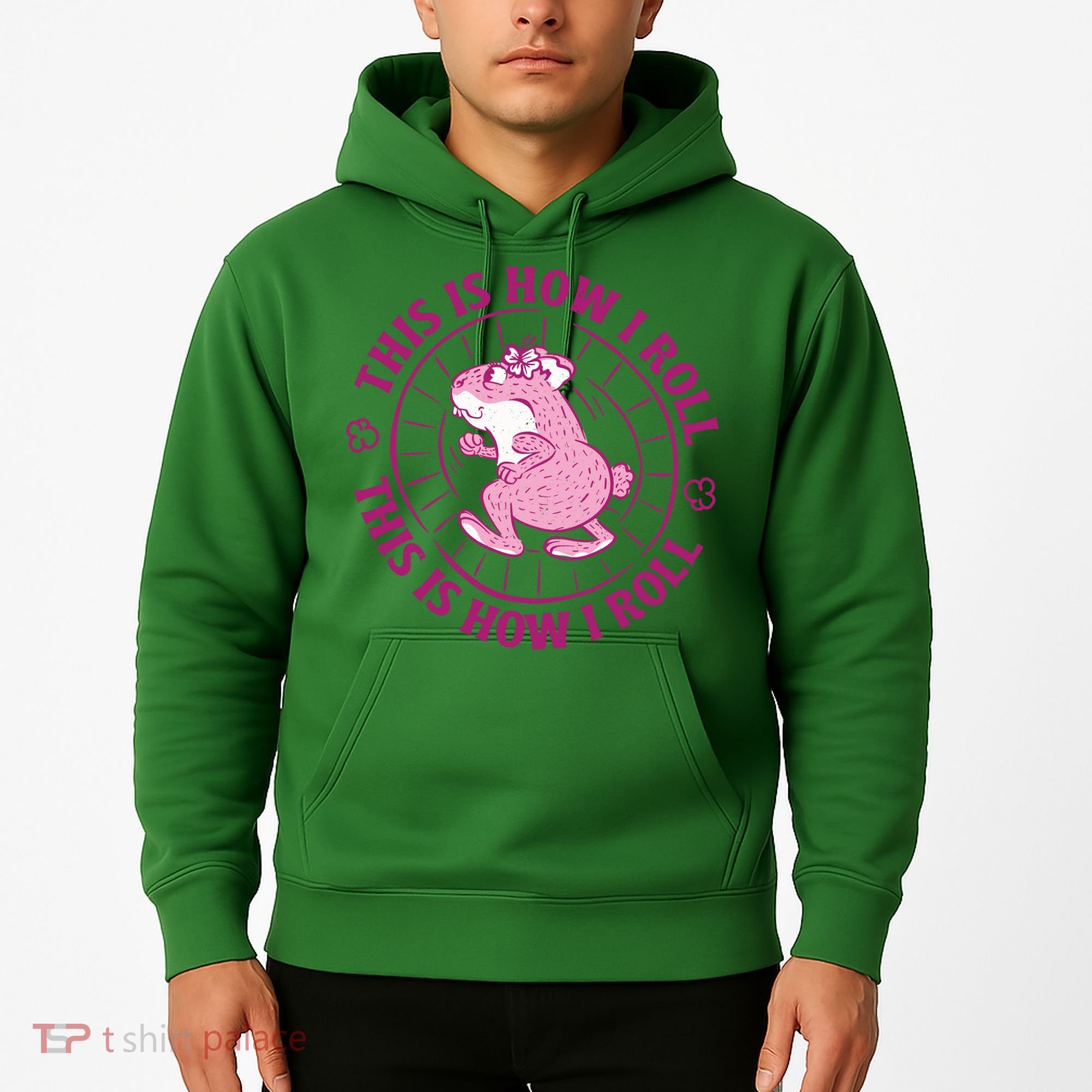 This Is How I Roll Hamster Hoodie