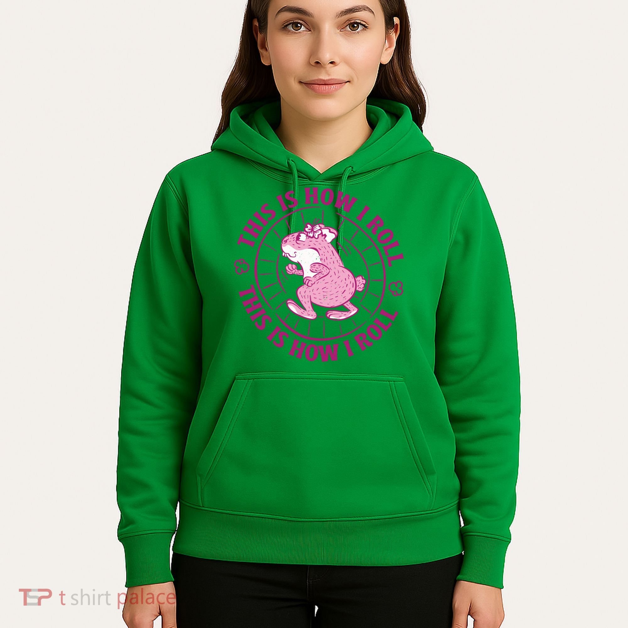 This Is How I Roll Hamster Hoodie