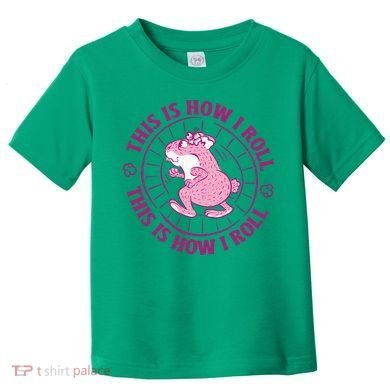 This Is How I Roll Hamster Toddler T-Shirt