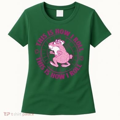 This Is How I Roll Hamster Women's T-Shirt