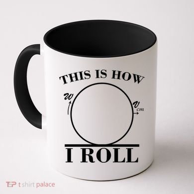 This Is How I Roll Math Science Physics Coffee Mug