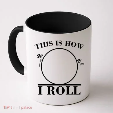 This Is How I Roll Math Science Physics Coffee Mug