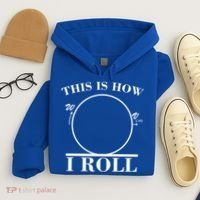 This Is How I Roll Math Science Physics Hoodie thumb 4