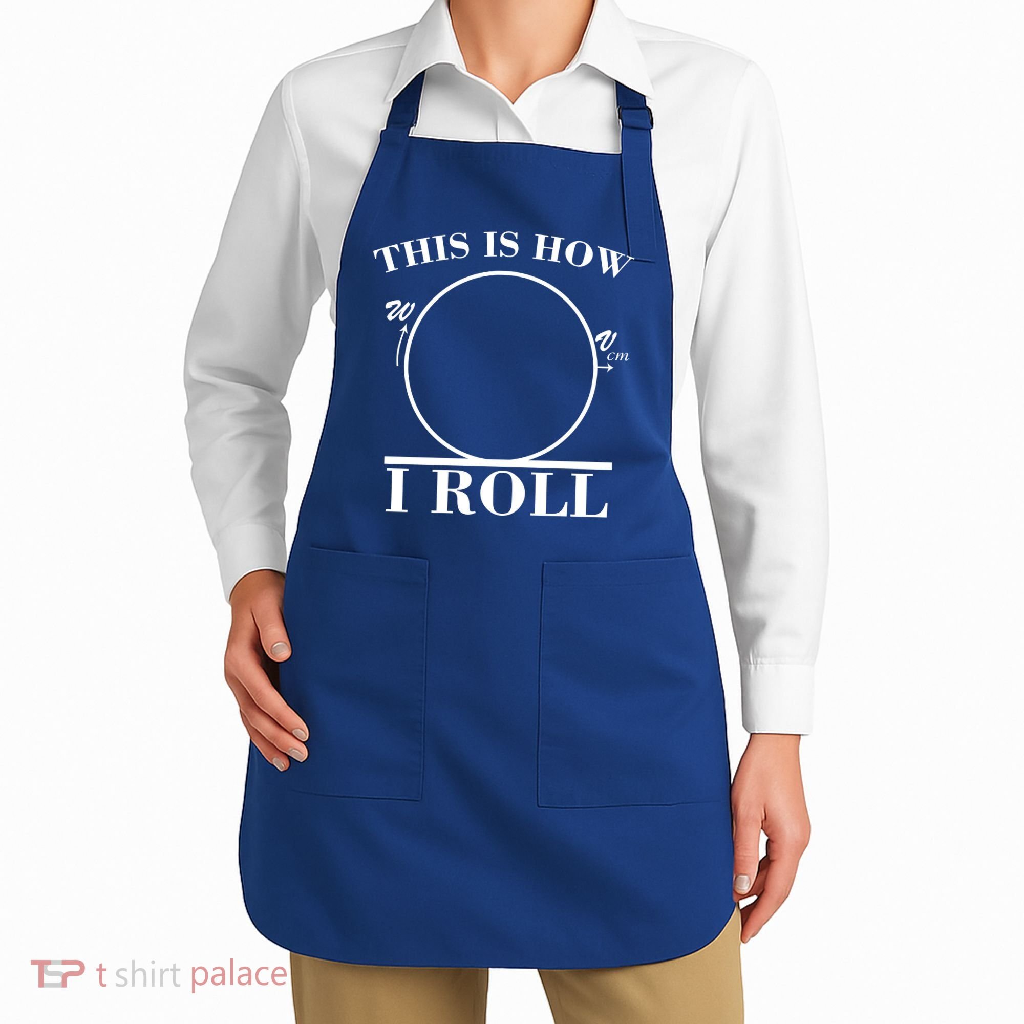 This Is How I Roll Math Science Physics Apron