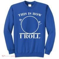 This Is How I Roll Math Science Physics Sweatshirt thumb 0