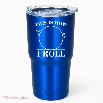 This Is How I Roll Math Science Physics Tumbler
