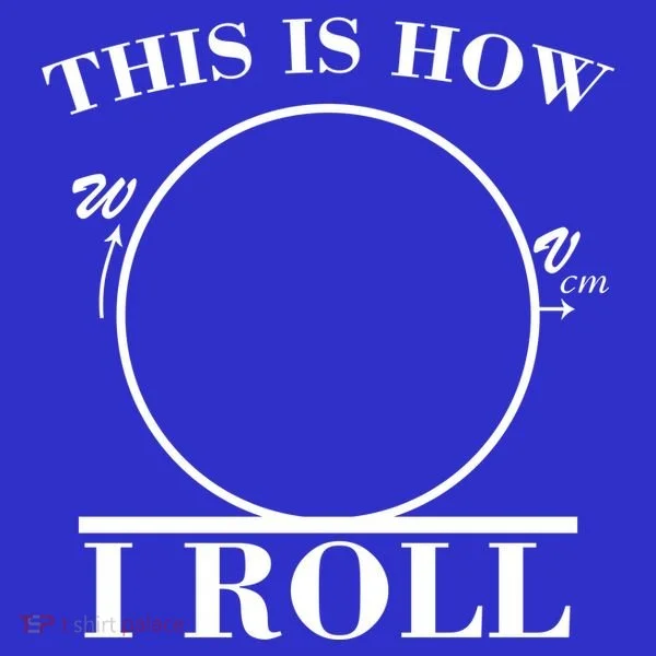 This Is How I Roll Math Science Physics Women's Tank Top