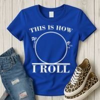 This Is How I Roll Math Science Physics Women's T-Shirt thumb 3