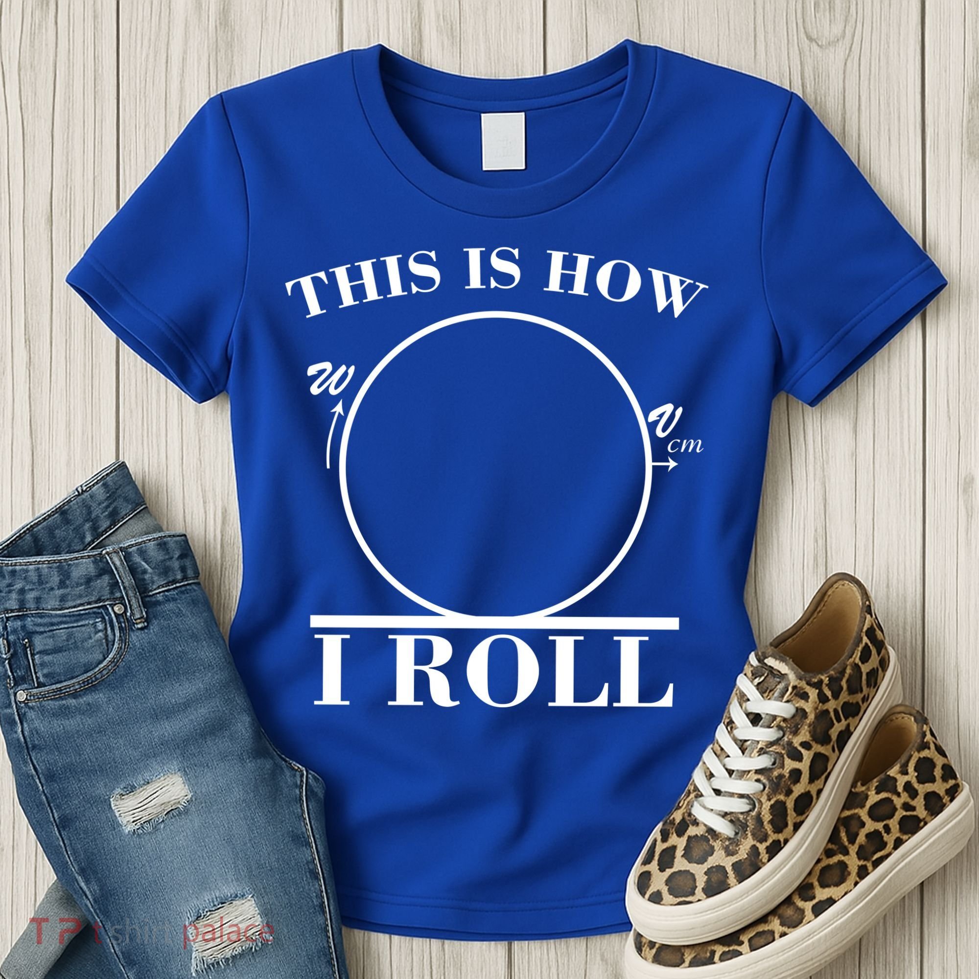 This Is How I Roll Math Science Physics Women's T-Shirt