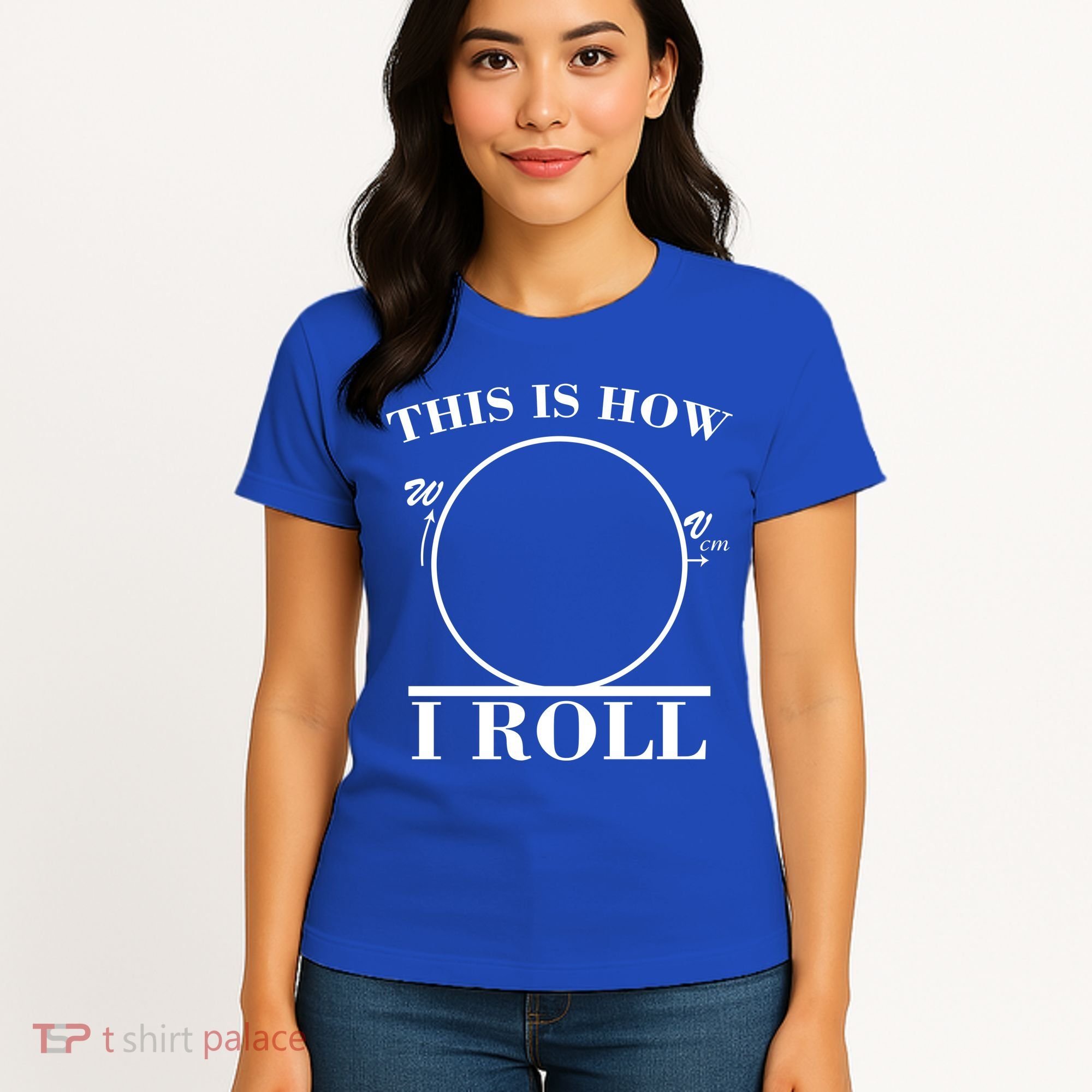 This Is How I Roll Math Science Physics Women's T-Shirt