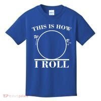 This Is How I Roll Math Science Physics Kids T-Shirt thumb 0