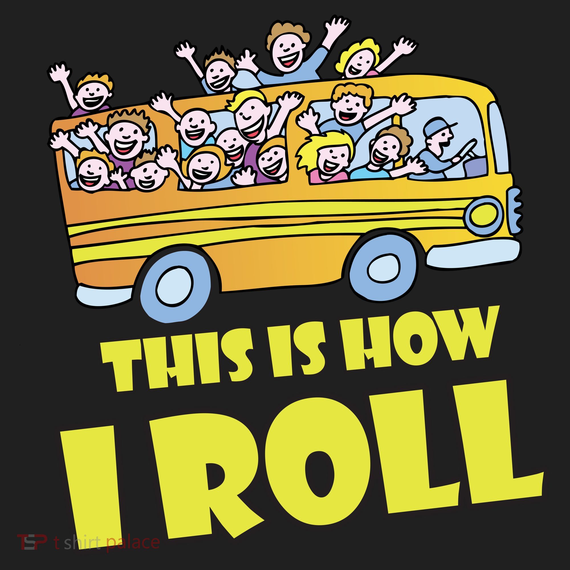 This is How I Roll School Bus Women's Sweatshirt