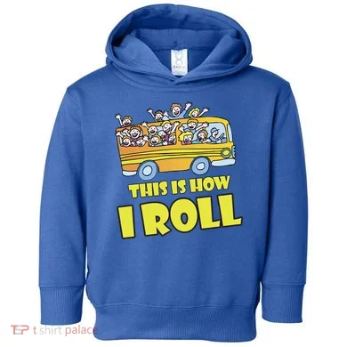 This is How I Roll School Bus Toddler Hoodie
