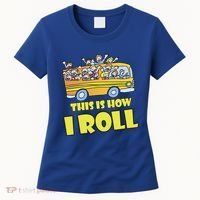 This is How I Roll School Bus Women's T-Shirt thumb 0
