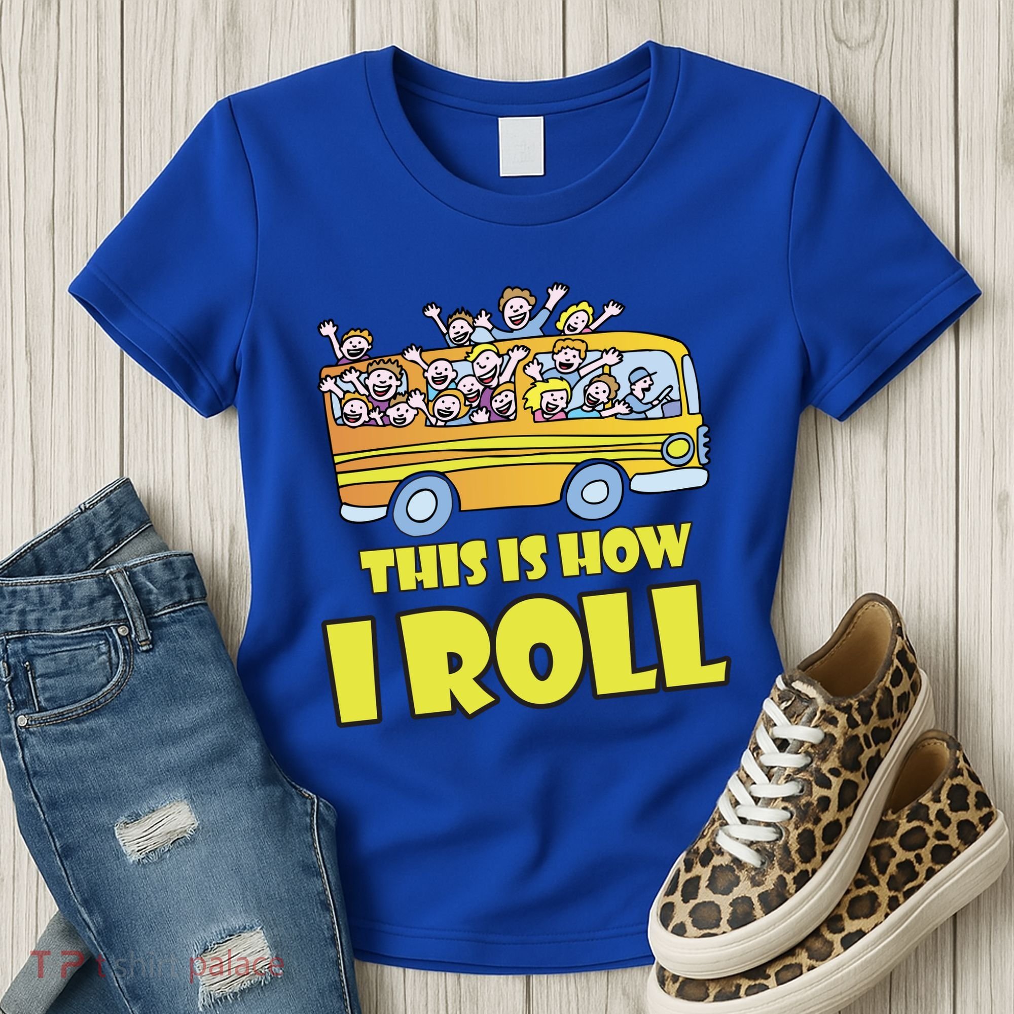 This is How I Roll School Bus Women's T-Shirt
