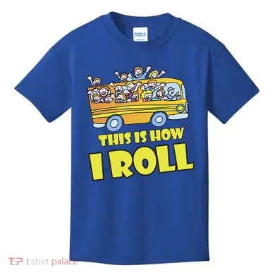 This is How I Roll School Bus Kids T-Shirt