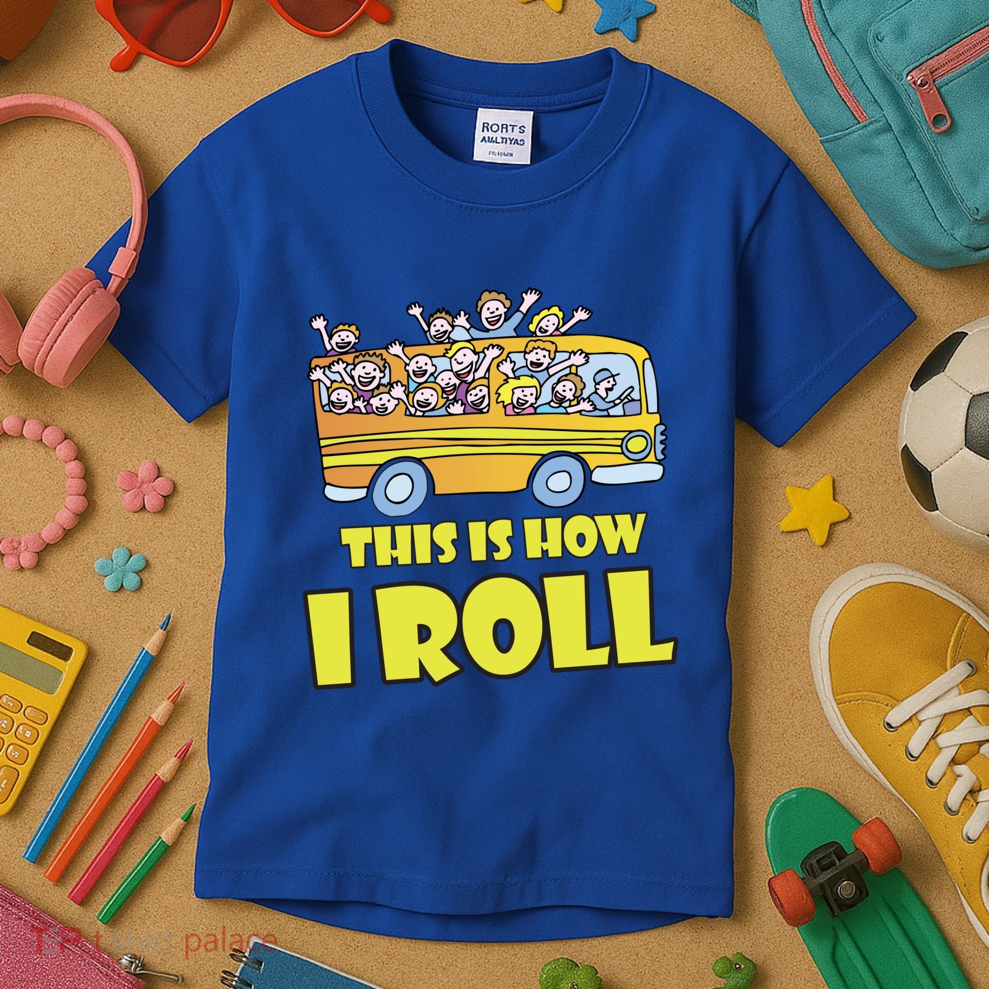 This is How I Roll School Bus Kids T-Shirt