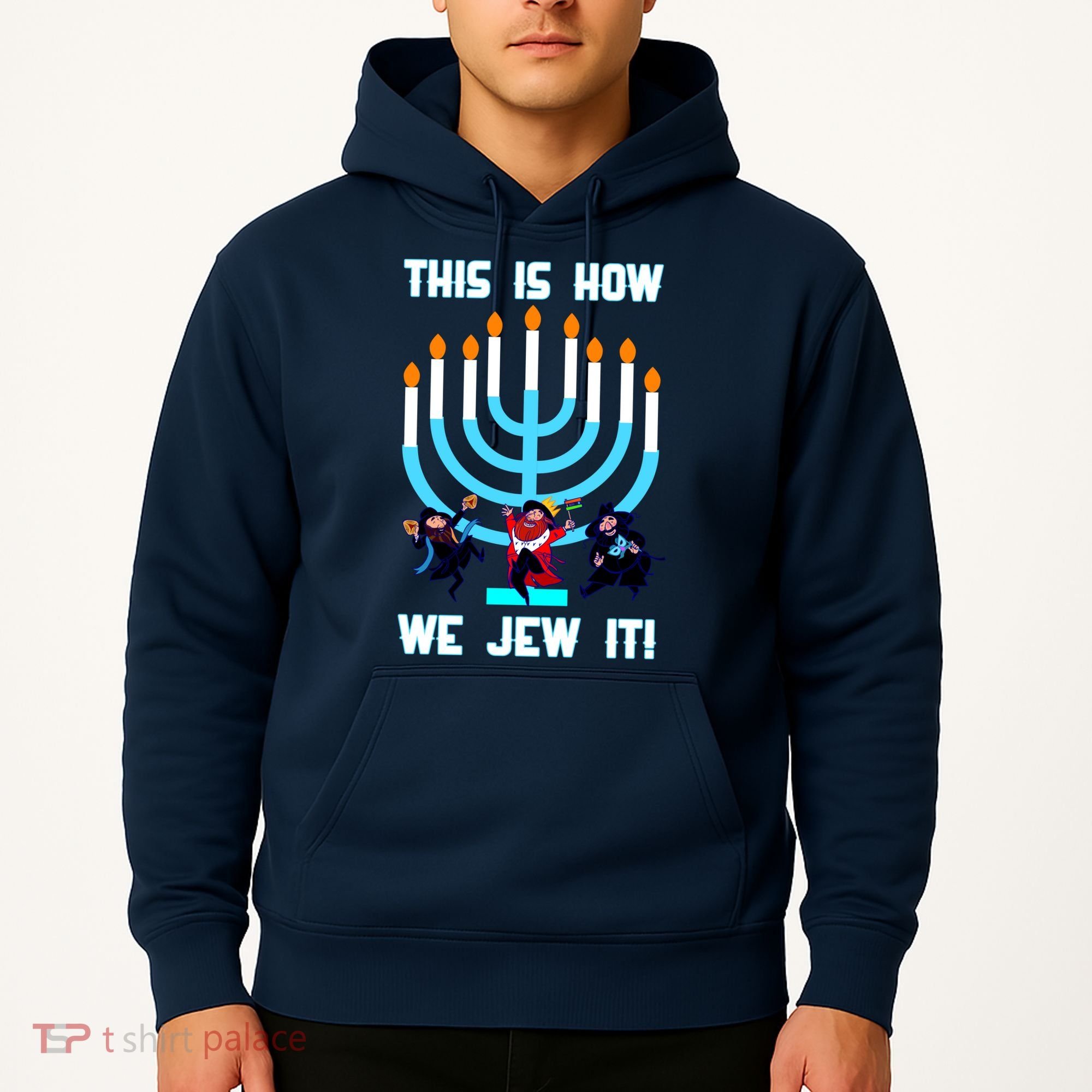 This Is How We Jew It Hoodie