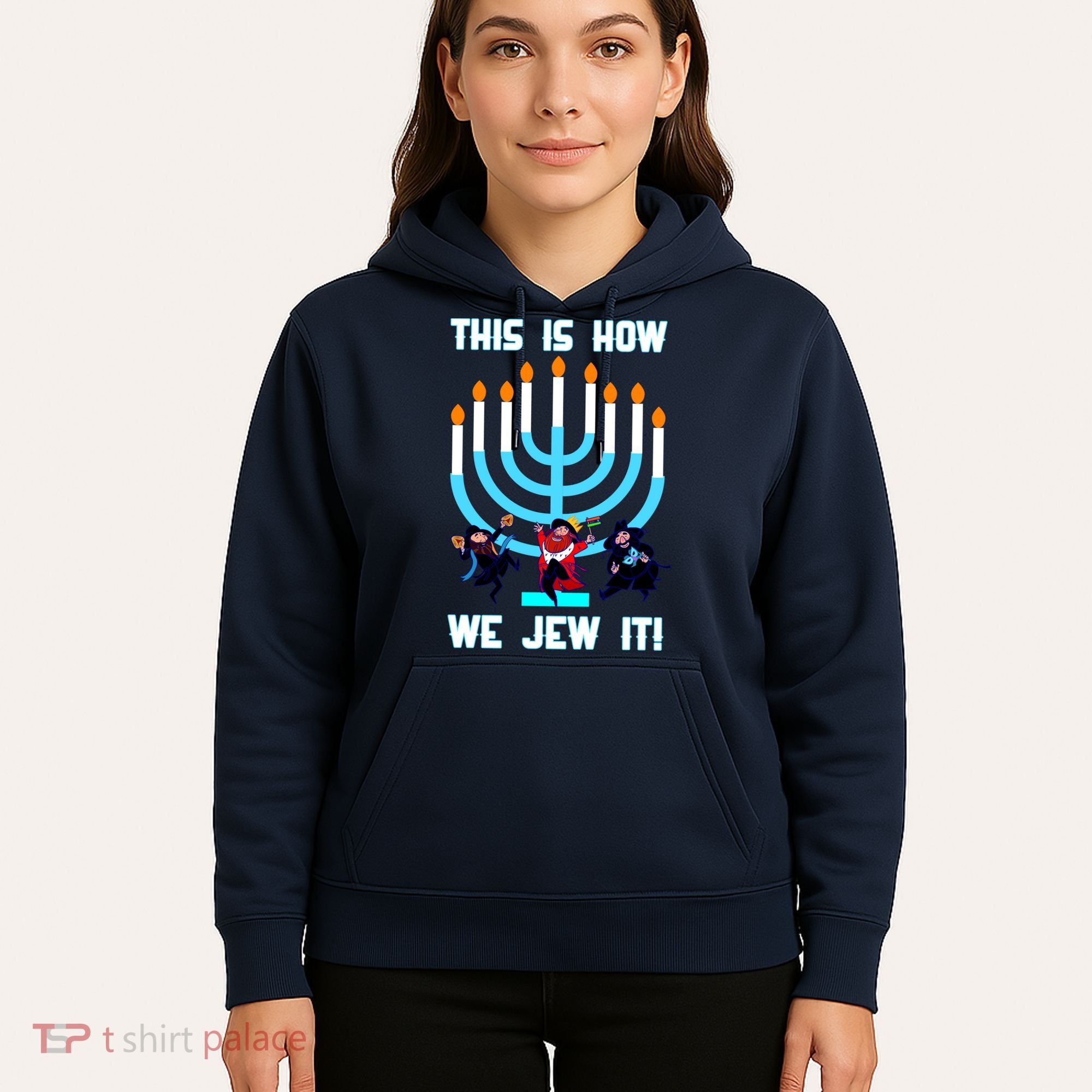 This Is How We Jew It Hoodie