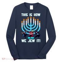 This Is How We Jew It Long Sleeve Shirt thumb 0