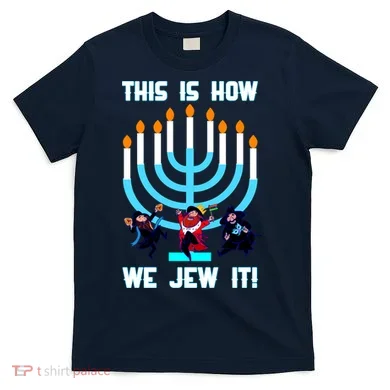 This Is How We Jew It T-Shirt