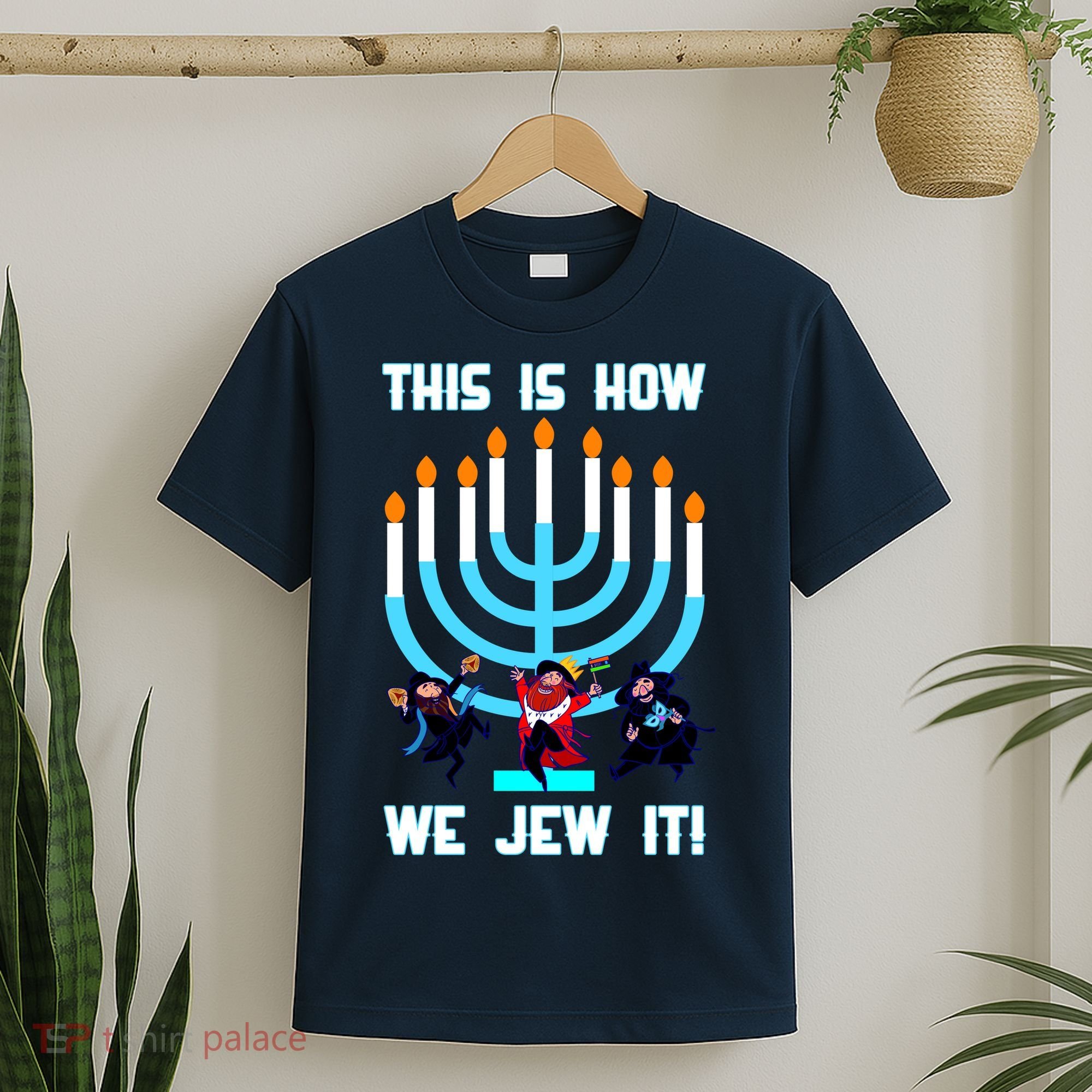 This Is How We Jew It T-Shirt