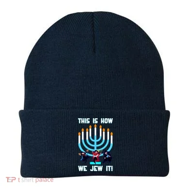This Is How We Jew It Beanie