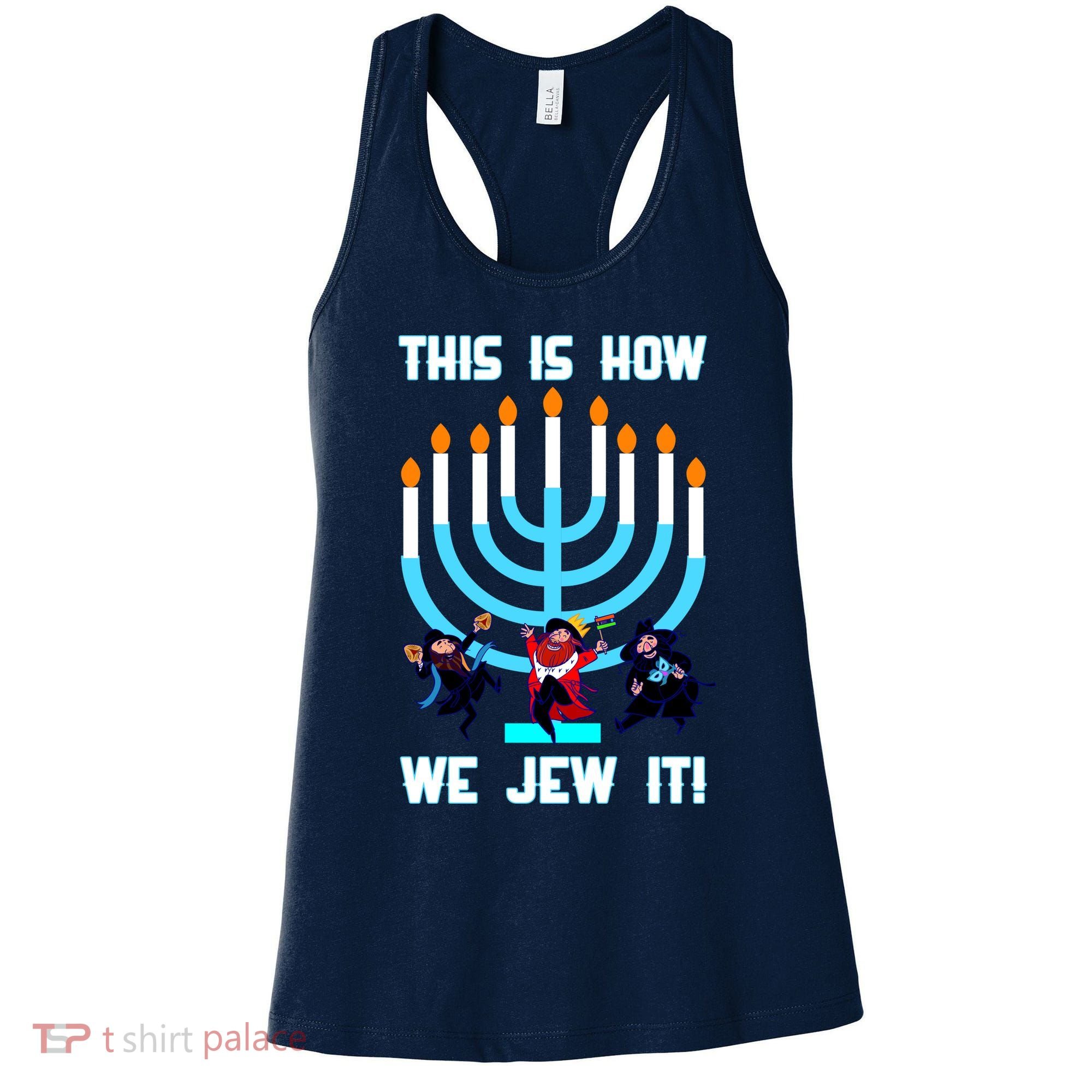 This Is How We Jew It Women's Tank Top
