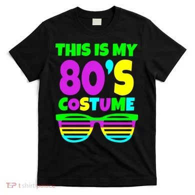 This Is My 80's Costume T-Shirt